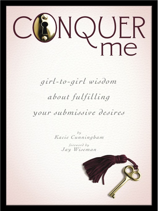 Title details for Conquer Me by Kacie Cunningham - Wait list